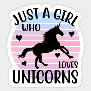 Just a girl who loves Unicorns 5 Sticker